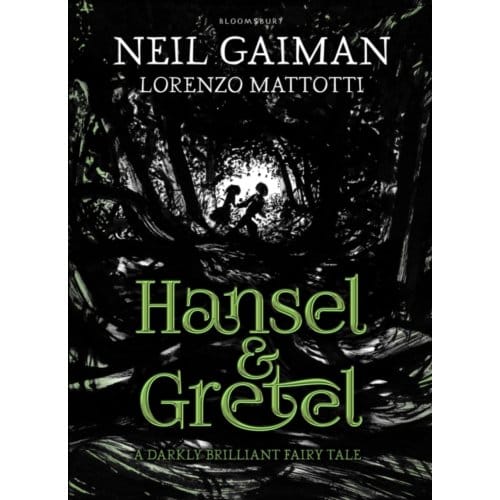 Hansel And Gretel - Neil Gaiman
