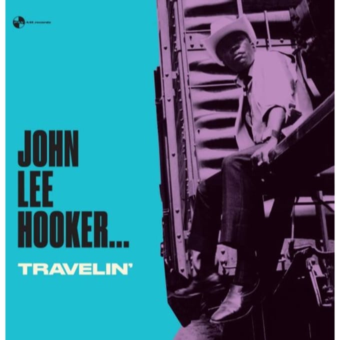 Travelin' - John Lee Hooker