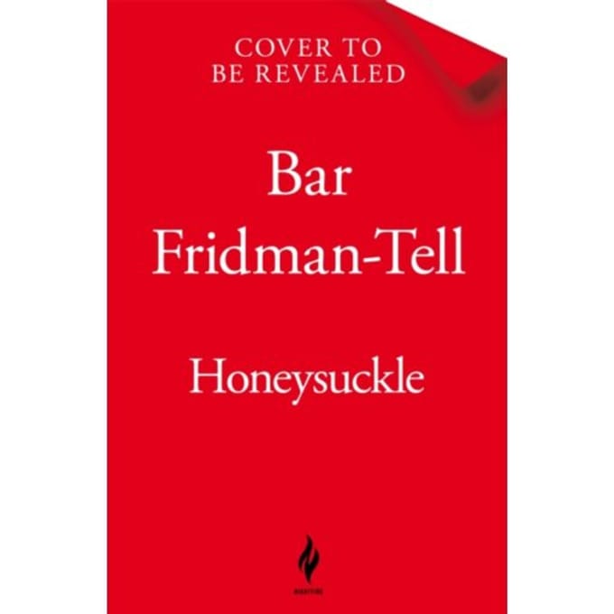 Honeysuckle - Bar Fridman-Tell