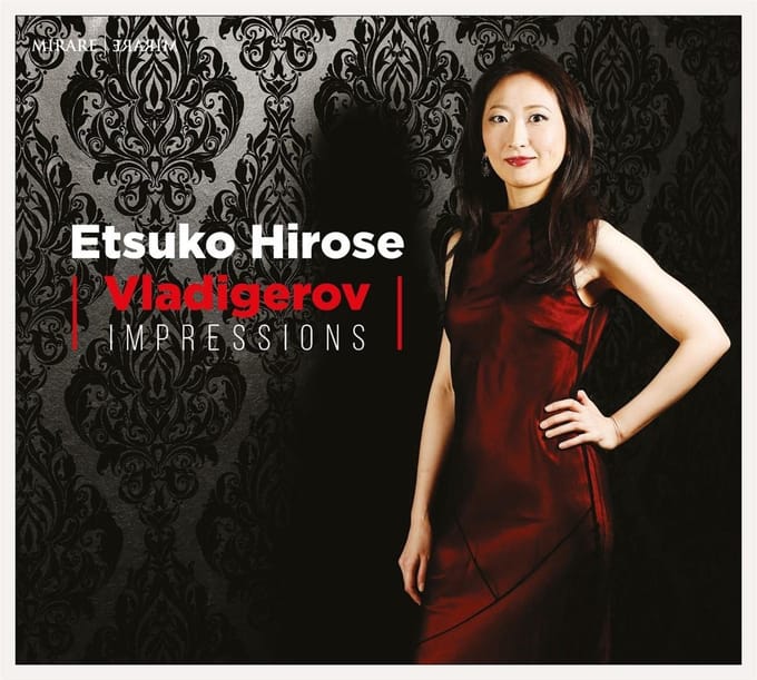 Etsuko Hirose - Vladigerov: Impressions (CD)