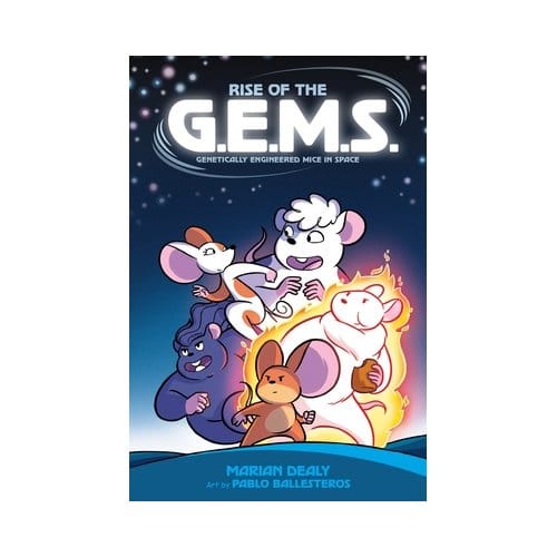 Rise Of The G.E.M.S. (Genetically Engineered Mice In Space) - G.E.M.S. - Marian Dealy