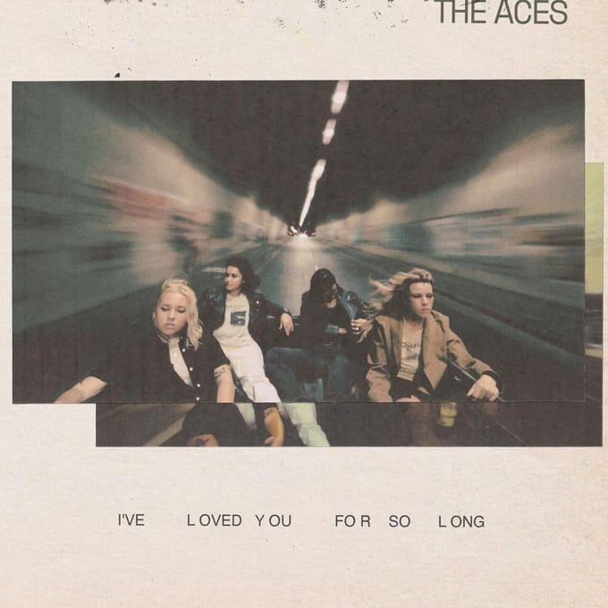 I've Loved You For So Long - Aces