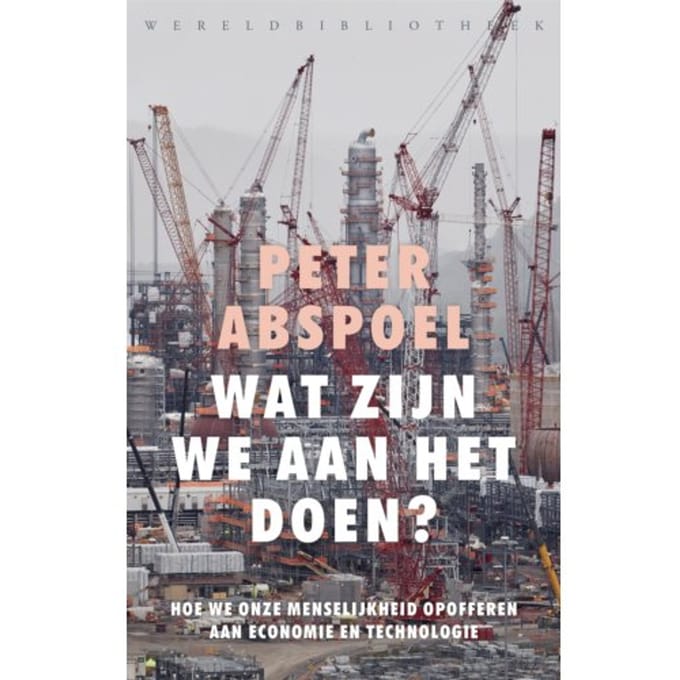 Wat Zijn We Aan Het Doen? - Peter Abspoel