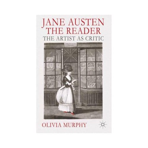 Jane Austen The Reader - Murphy, Olivia