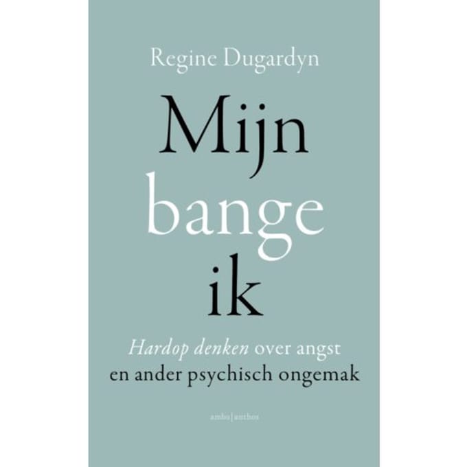 Mijn Bange Ik - Regine Dugardyn