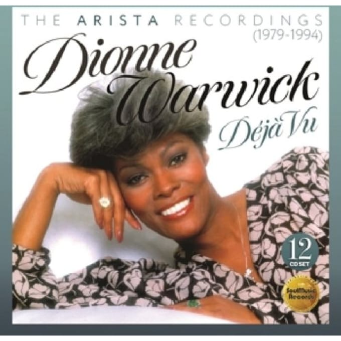 Deja Vu ~ The Arista Recordings (1979-1984) - Dionne Warwick