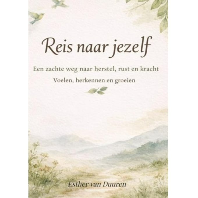 Reis Naar Jezelf - Esther Van Duuren