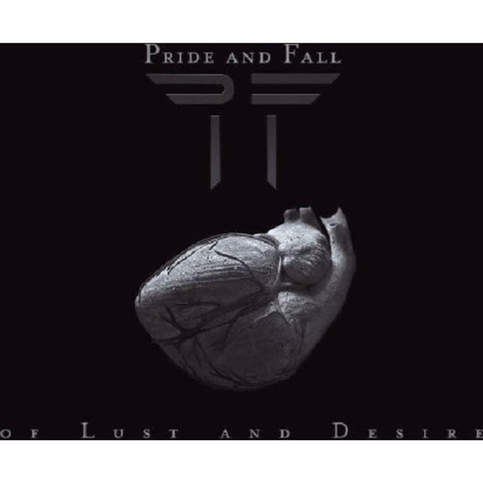 Of Lust And Desire - Pride And Fall
