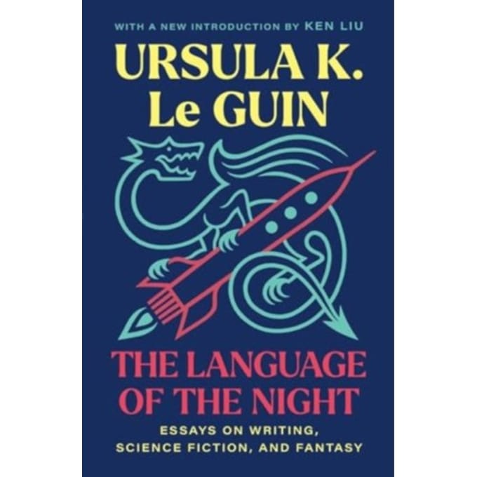The Language Of The Night - Ursula  K. Le Guin
