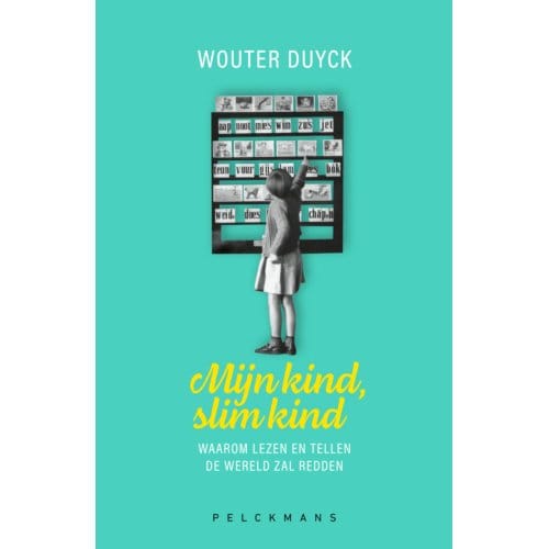 Mijn Kind, Slim Kind - Wouter Duyck