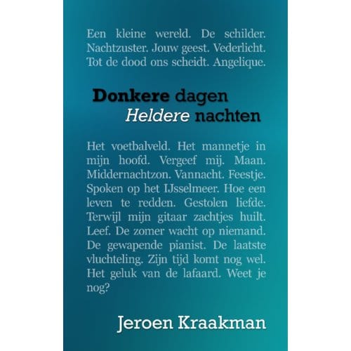 Donkere Dagen, Heldere Nachten - Jeroen Kraakman