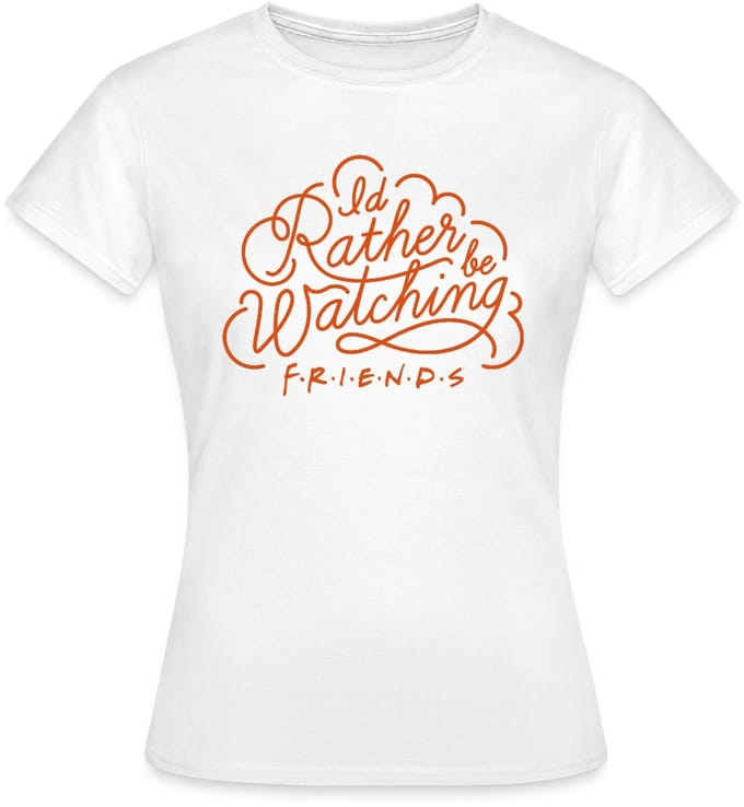 Friends Liever Kijken Naar T-Shirt Dames
