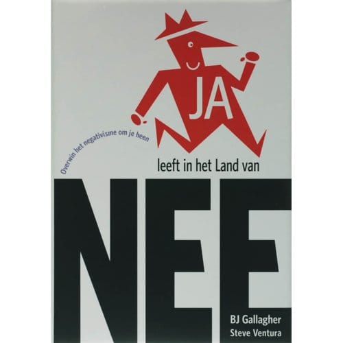 Ja Leeft In Het Land Van Nee - B.J. Galagher