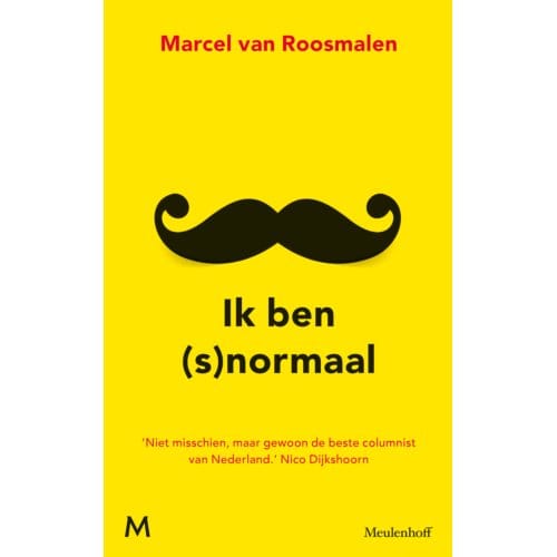 Ik Ben (S)Normaal - Marcel van Roosmalen