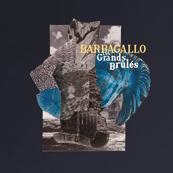 Julien Barbagallo - Les Grands Brûlés / Tarabust (LP)
