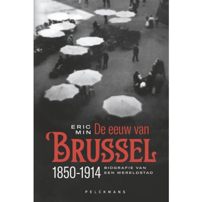 De Eeuw Van Brussel - Eric Min