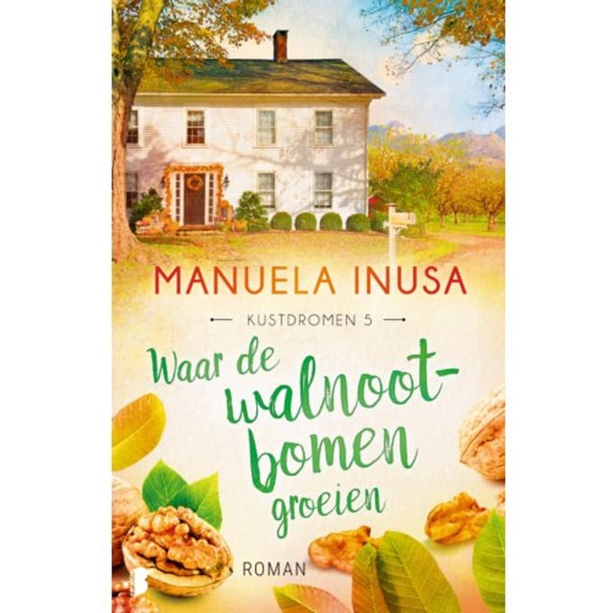 Waar De Walnootbomen Groeien - Kustdromen - Manuela Inusa