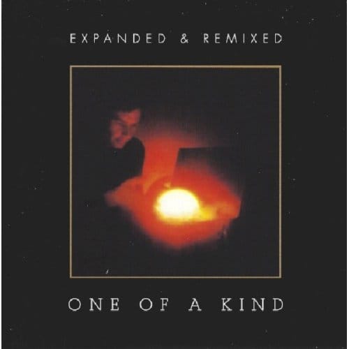One Of A Kind (Expanded & Remixed Edition)