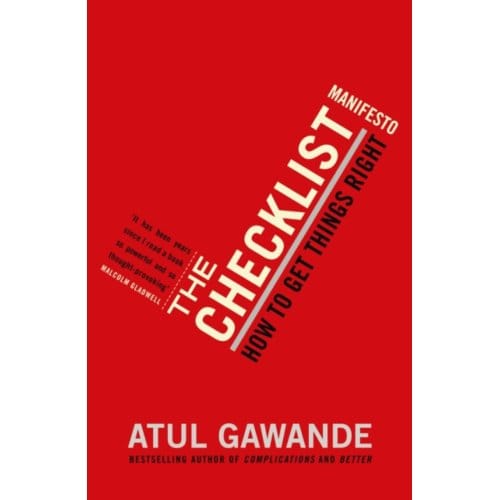 The Checklist Manifesto - Atul Gawande