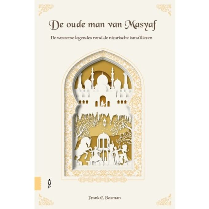 De Oude Man Van Masyaf - Frank G. Bosman