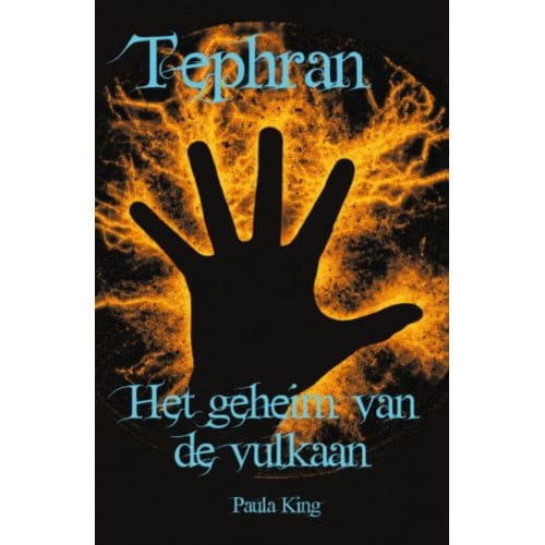 Het Geheim Van De Vulkaan - Tephran - Paula King