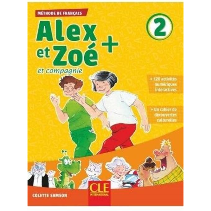Alex et Zoe + 2 - Niveau A1.2 - Livre de l'eleve + CD