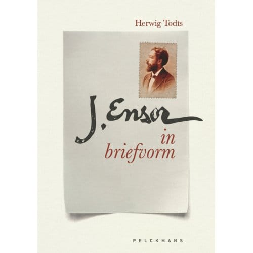 Ensor In Briefvorm - Herwig Todts