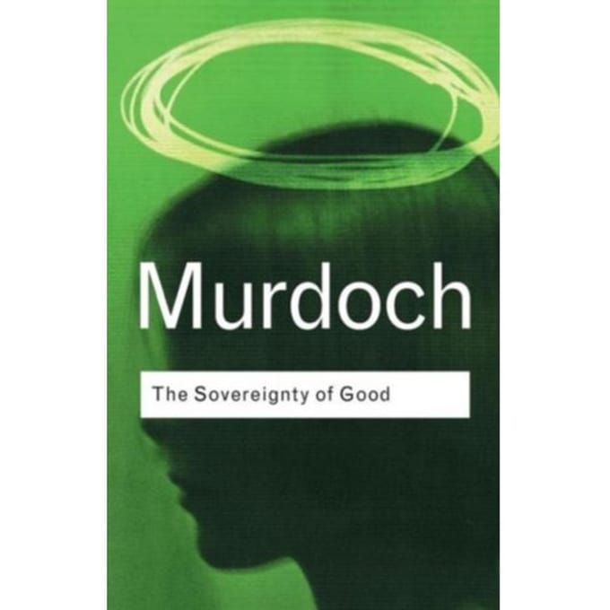 The Sovereignty Of Good - Murdoch, Iris