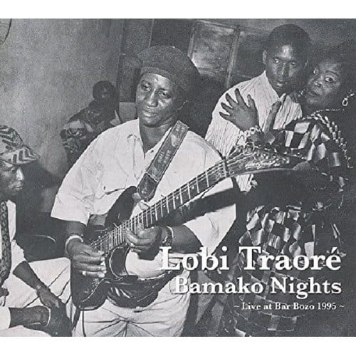 Lobi Traoré - Bamako Nights - Live At Bar Bozo 1995 (CD)