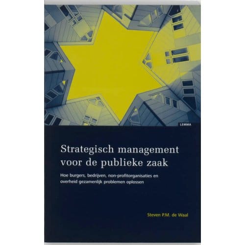 Strategisch Management Voor De Publieke Zaak - S.P.M. de Waal