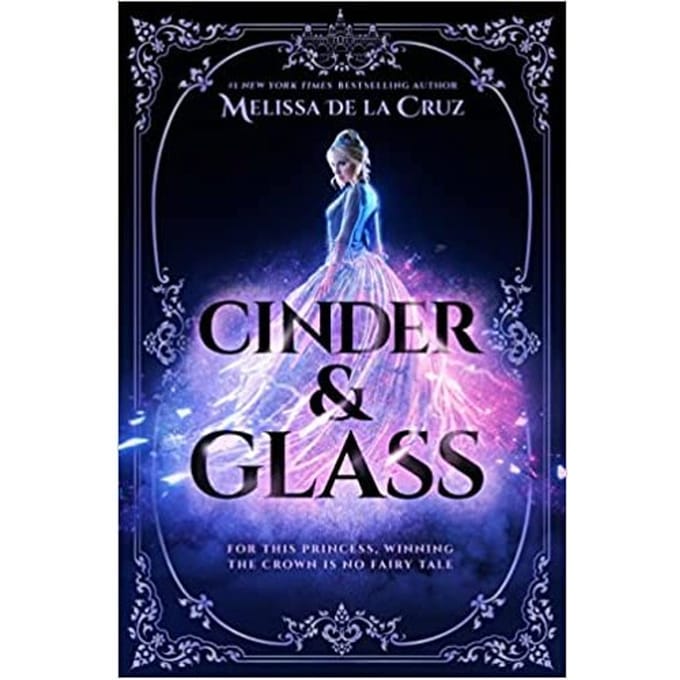 Cinder & Glass - de la Cruz, Melissa