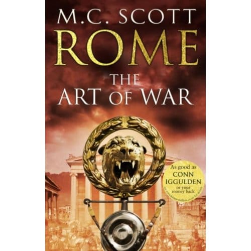 Scott, M: Rome: The Art Of War - Scott, M. C.