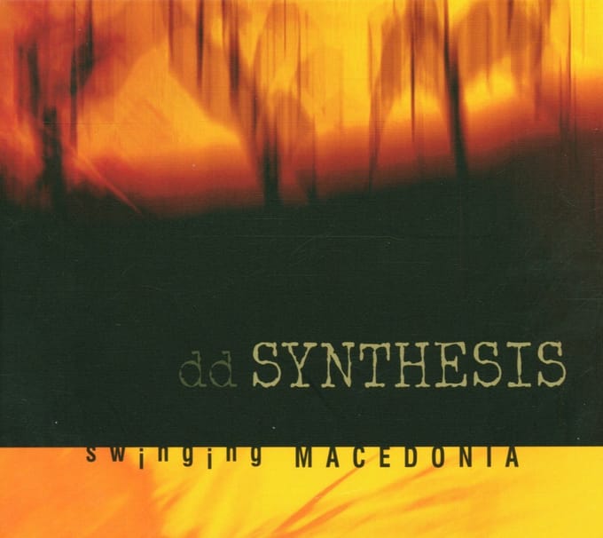 DD Synthesis - Swinging Macedonia (CD)