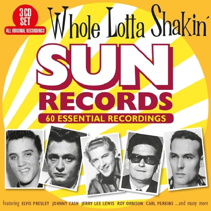 Whole Lotta Shakin - Sun Records 60 Essential Recordings