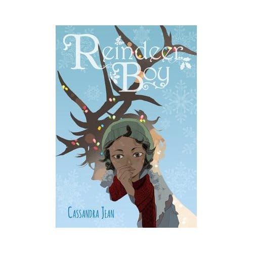 Reindeer Boy - Cassandra Jean
