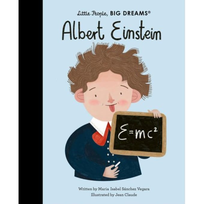 Albert Einstein - Little People, Big Dreams - Maria Isabel Sanchez Vegara