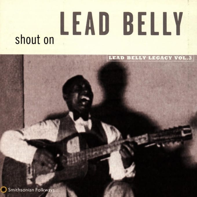 Leadbelly - Shout On (Lead Belly Legacy Vol. 3) (CD)
