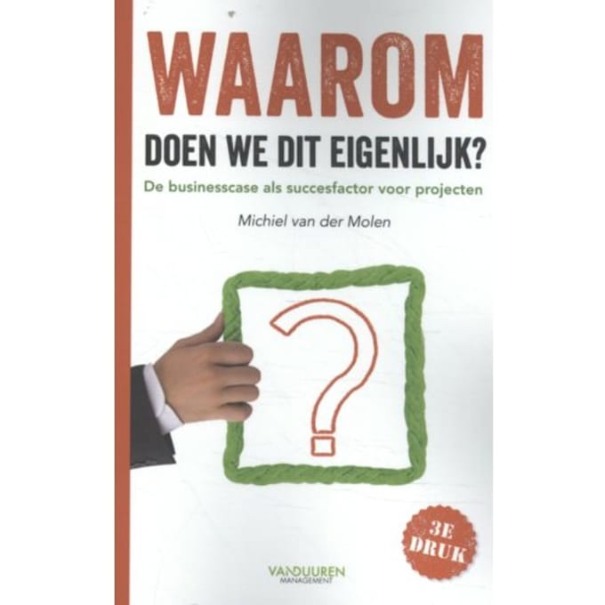 Waarom Doen We Dit Eigenlijk? - Michiel van der Molen