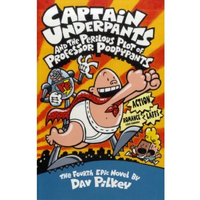 Captain Underpants And The Perilous Plot Of Professor Poopypants - Captain Underpants - Dav Pilkey