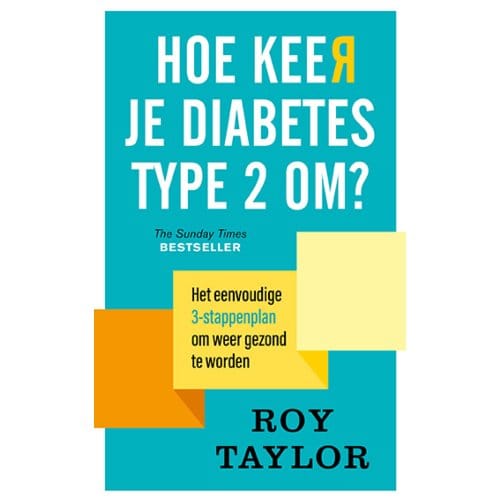 Hoe Keer Je Diabetes Type 2 Om? - Roy Taylor