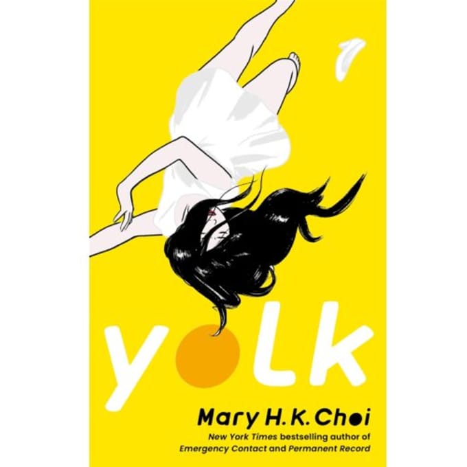 Yolk - Mary H. K. Choi