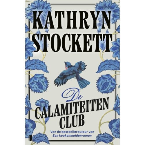 De Calamiteitenclub - Kathryn Stockett