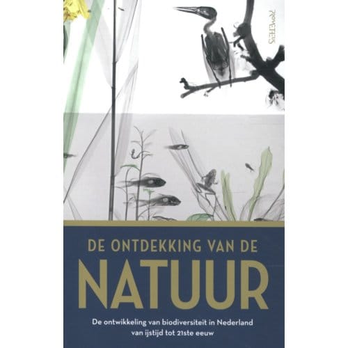De Ontdekking Van De Natuur - Jan Luiten Van Zanden