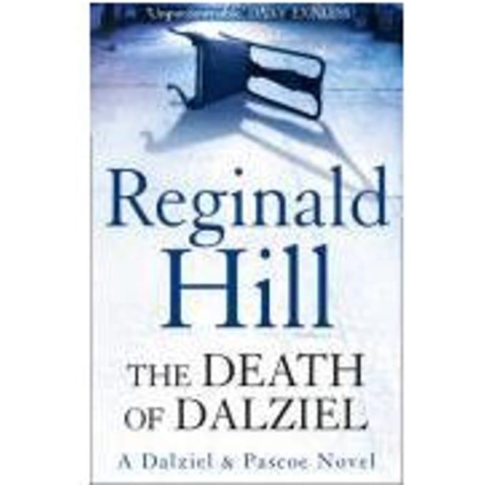 The Death Of Dalziel - Reginald Hill