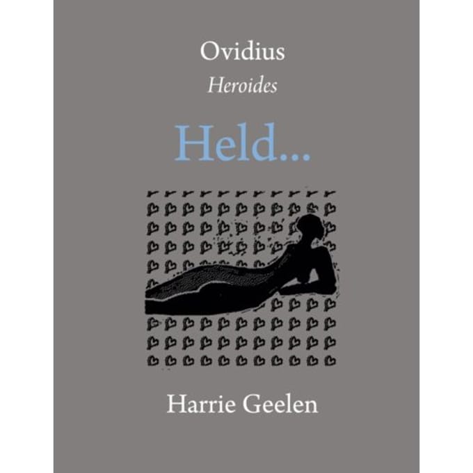 Ovidius: Heroides / Held - Harrie Geelen