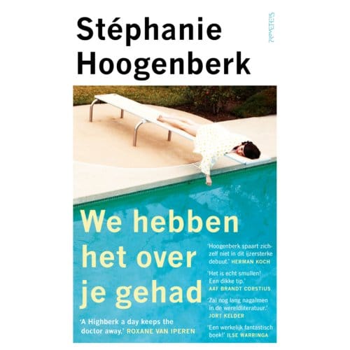 We Hebben Het Over Je Gehad - Stéphanie Hoogenberk