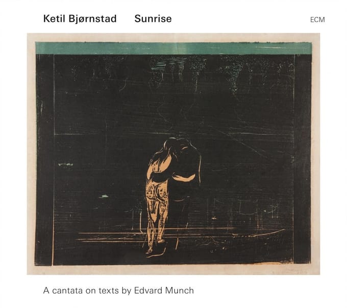 Ketil Bjørnstad - Sunrise (A Cantata On Texts By Edvard Munch) (CD)