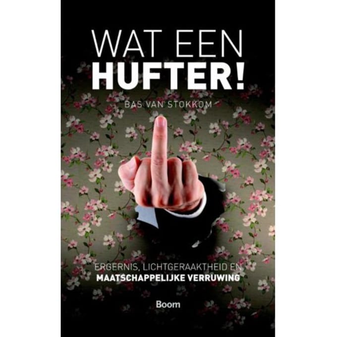 Wat Een Hufter! - Bas van Stokkom