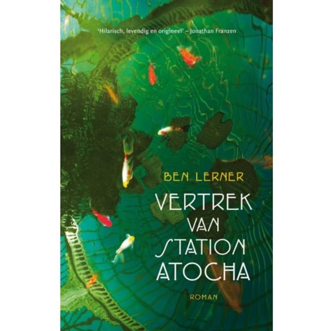 Vertrek Van Station Atocha - Ben Lerner