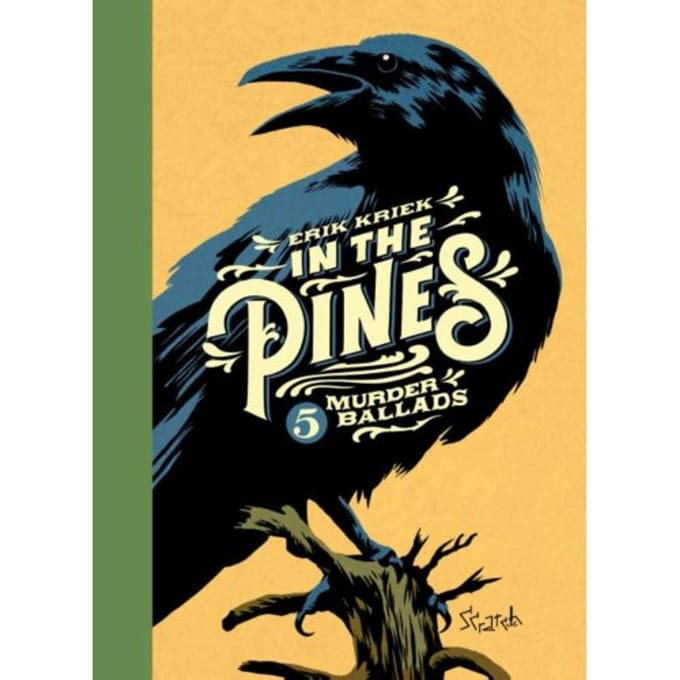In The Pines - Erik Kriek